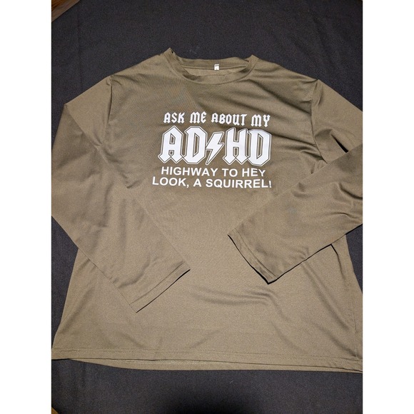 Other - Ask Me About My ADHD Squirrel Graphic Long Sleeve Tee Olive Green Mens Large